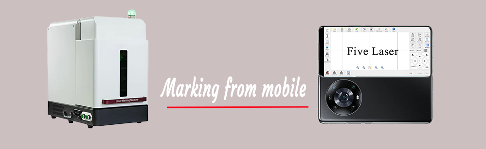 Mobile App controlled laser marking machine